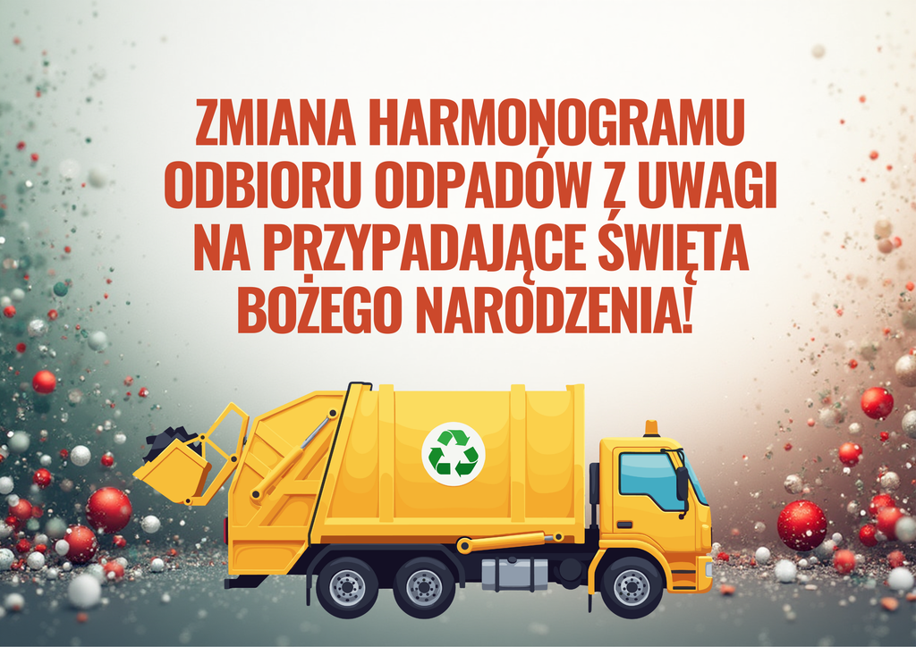 Zmiana harmonogramu odbioru odpadów z uwagi na przypadające Święta Bożego Narodzenia